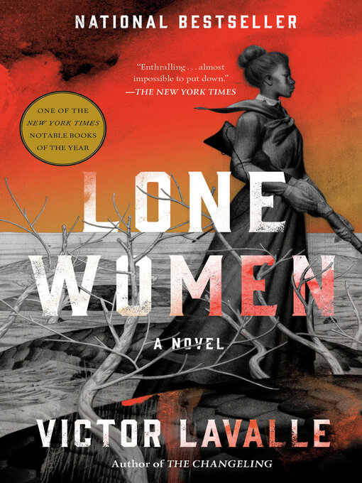 Title details for Lone Women by Victor LaValle - Available